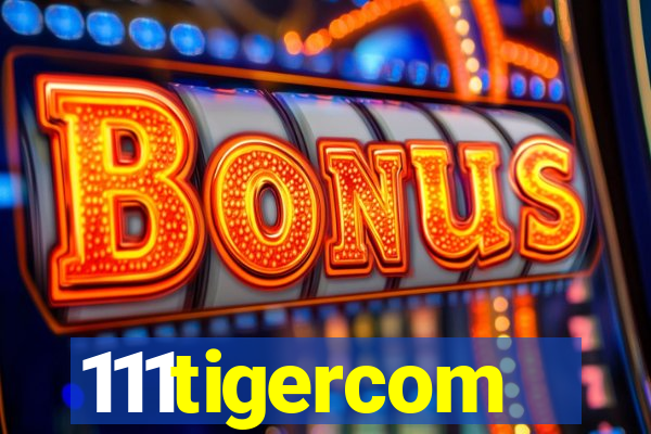 111tigercom