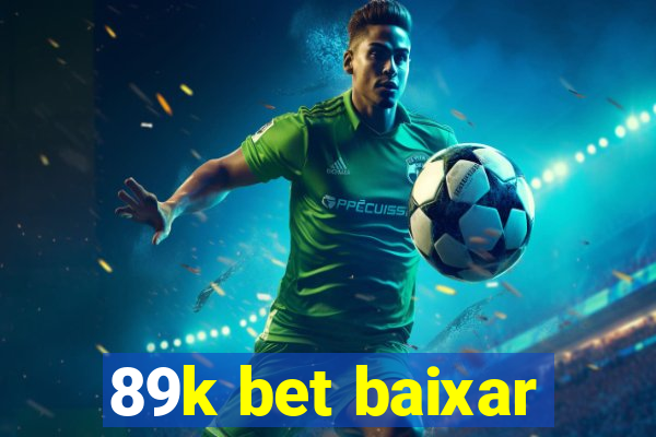 89k bet baixar