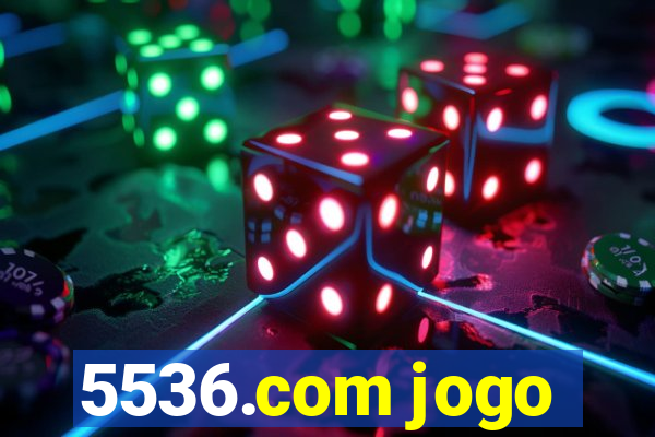 5536.com jogo