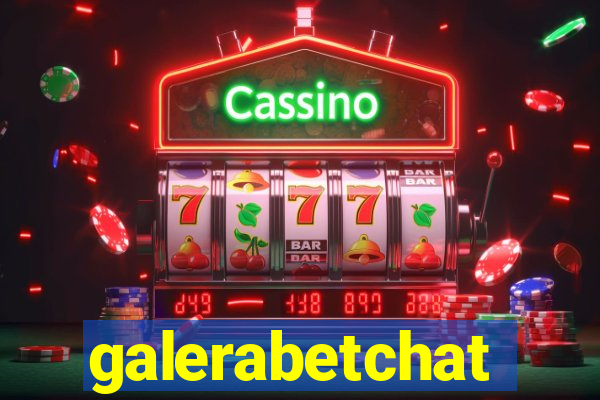 galerabetchat