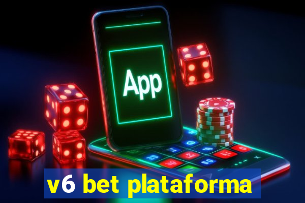 v6 bet plataforma