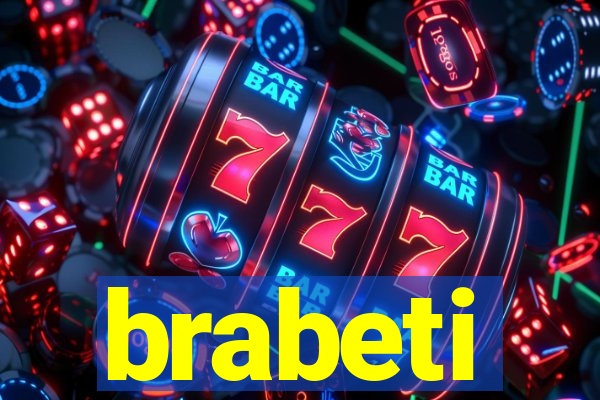 brabeti