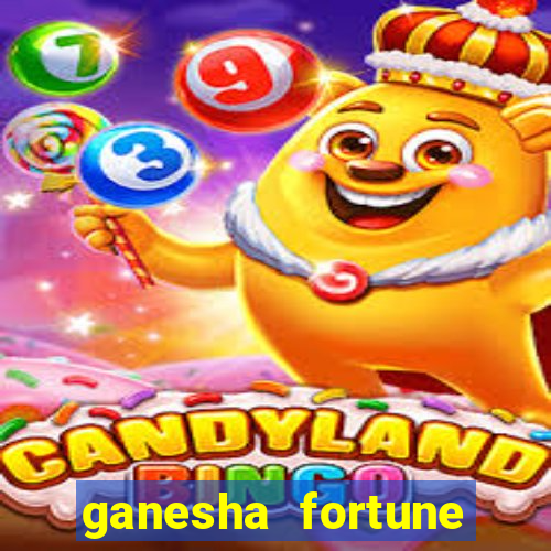 ganesha fortune minutos pagantes