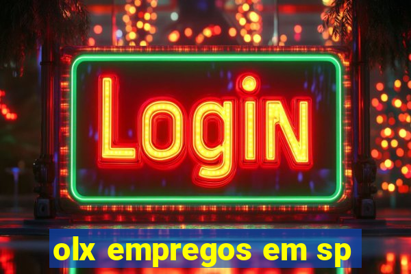 olx empregos em sp