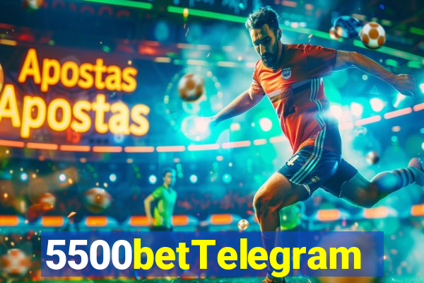 5500betTelegram