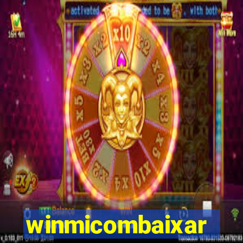 winmicombaixar