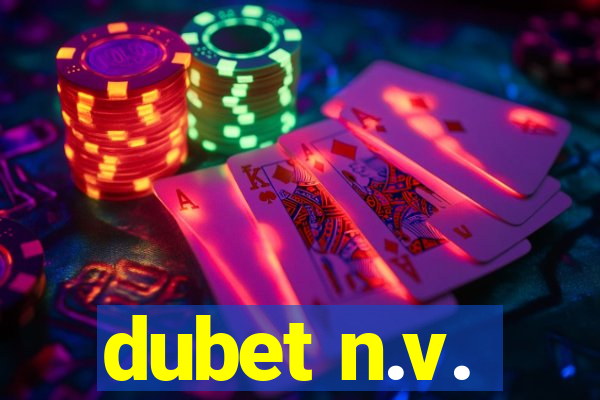 dubet n.v.