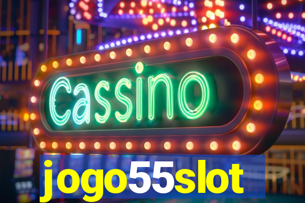 jogo55slot