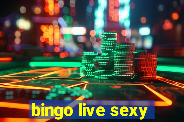 bingo live sexy