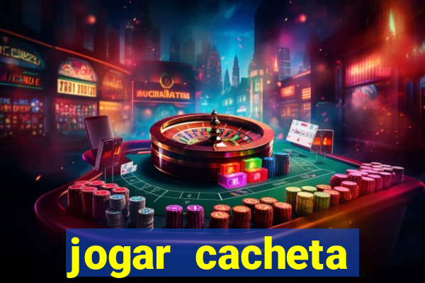 jogar cacheta online valendo dinheiro