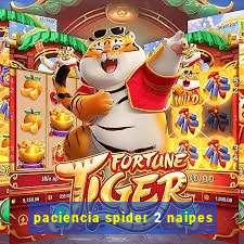 paciencia spider 2 naipes