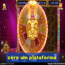 zero um plataforma