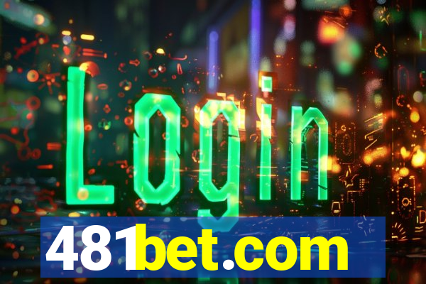 481bet.com