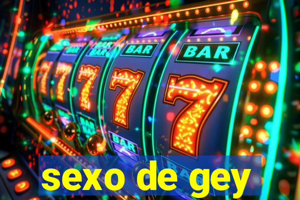 sexo de gey