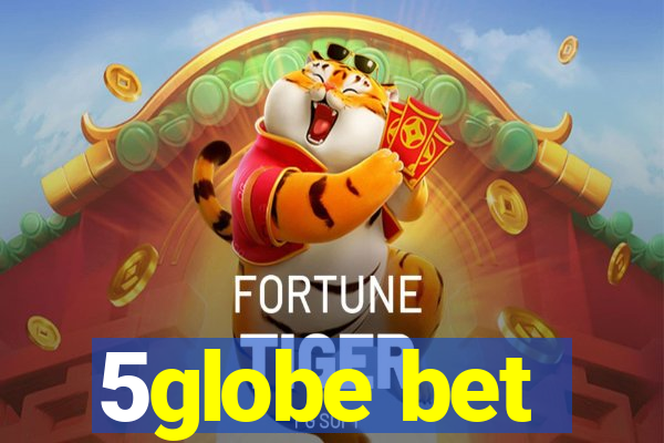 5globe bet