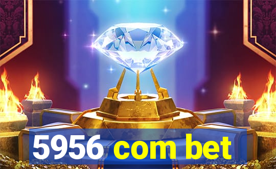 5956 com bet