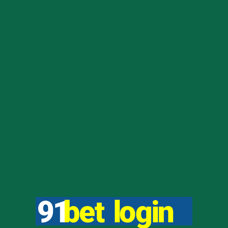 91bet login