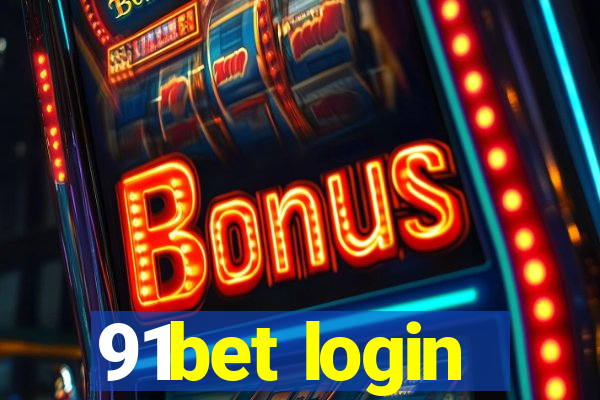 91bet login