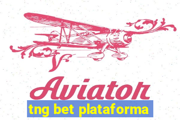 tng bet plataforma