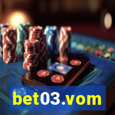 bet03.vom