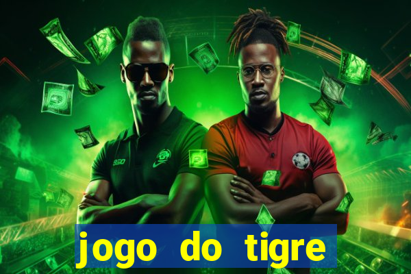 jogo do tigre plataforma nova