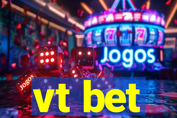 vt bet