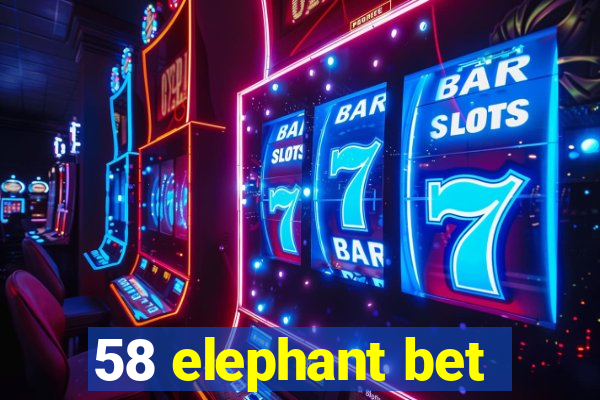 58 elephant bet