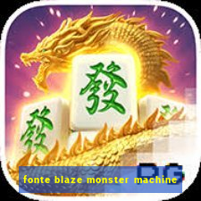 fonte blaze monster machine