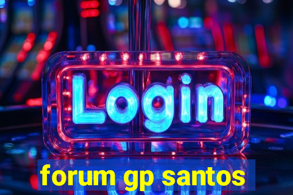 forum gp santos