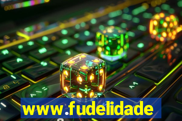 www.fudelidade