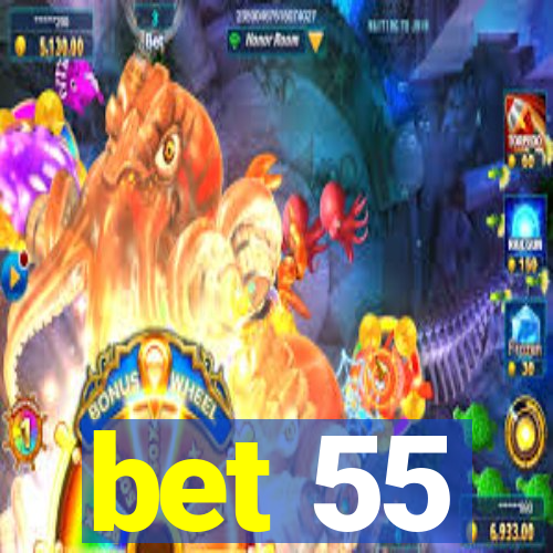 bet 55