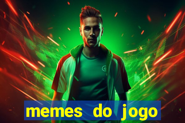 memes do jogo corinthians x palmeiras hoje