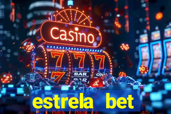 estrela bet convidar amigo