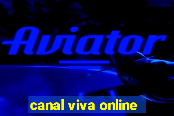 canal viva online