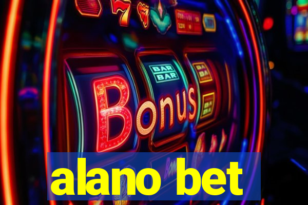 alano bet