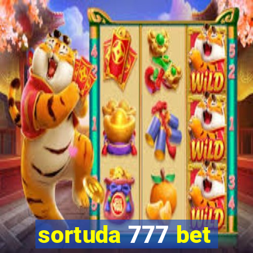 sortuda 777 bet