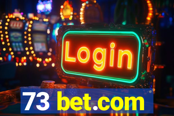 73 bet.com