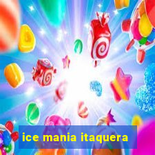 ice mania itaquera