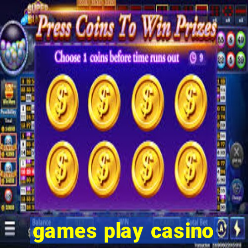 games play casino