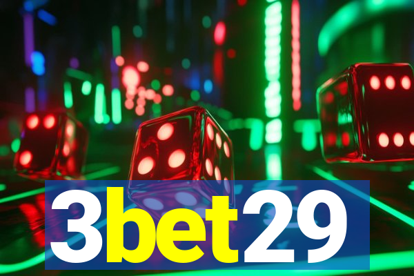 3bet29