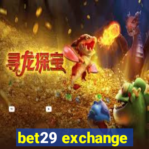 bet29 exchange