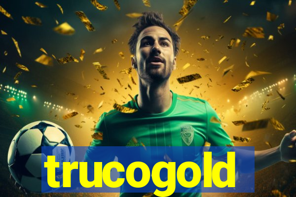 trucogold