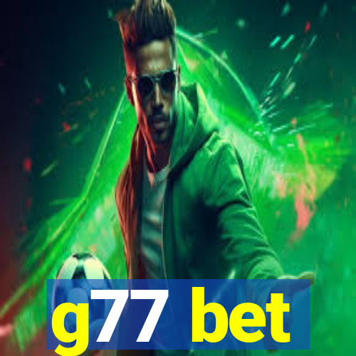 g77 bet