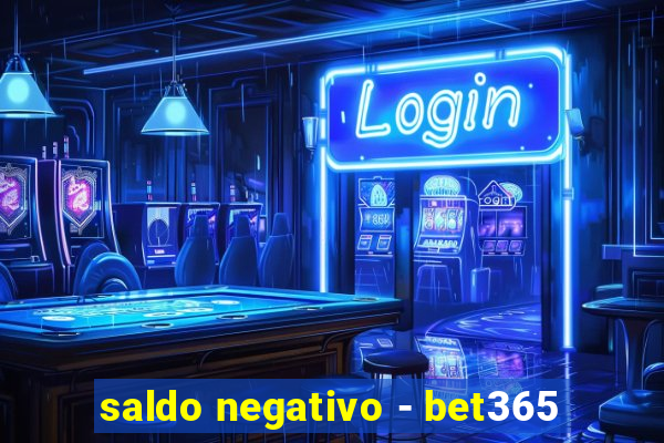 saldo negativo - bet365