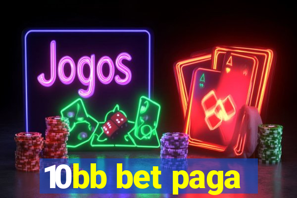 10bb bet paga