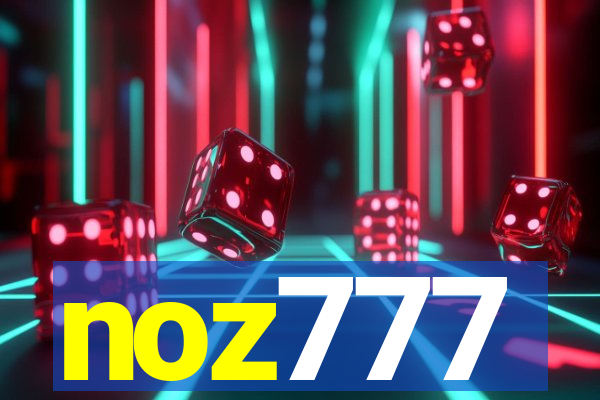 noz777