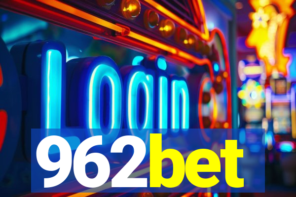 962bet