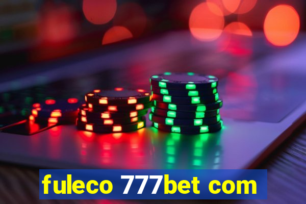 fuleco 777bet com