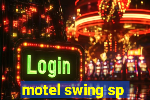 motel swing sp