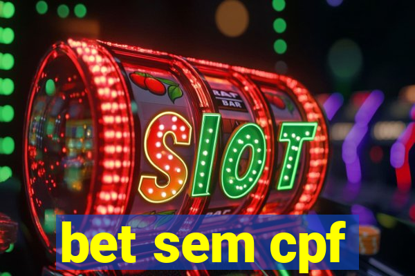 bet sem cpf